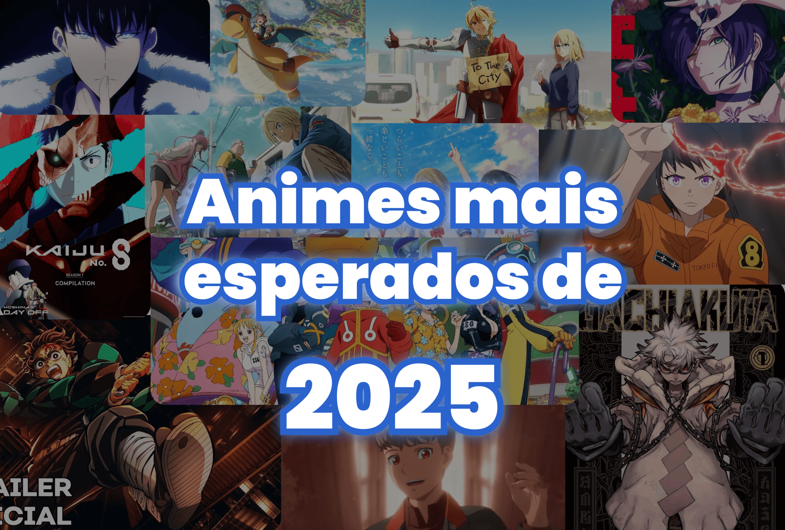 Animes Mais Aguardados de 2025: Lançamentos e Expectativas